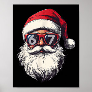 Santa Claus Face 67 Chirstmas Six Seven Bruh Meme Poster