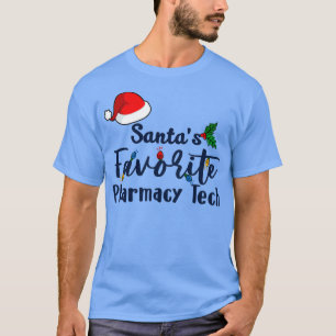 Santa Claus Favorite Pharmacy Tech Christmas In Fa T-Shirt