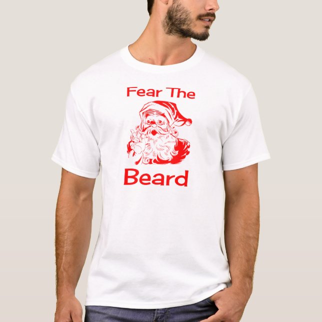 Santa Claus Fear The Beard Funny T-Shirt (Front)