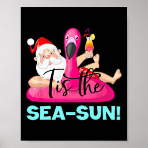 Santa Claus Flamingo Float Tis The Sea-sun Christm Poster
