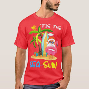 Santa Claus Flamingo Float Tis the SeaSun Christma T-Shirt