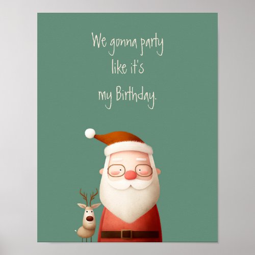 Santa Claus Funny Quote Poster