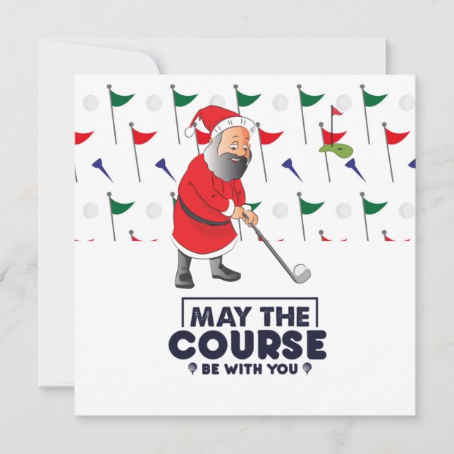Santa Claus Golfer in Christmas May the Course  Holiday Card (Front)