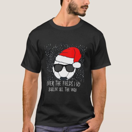 Santa Claus Hat Soccer Ball Sunglasses Christmas B T_Shirt