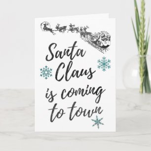 Santa Claus Is Coming To Town, Holiday, Christmas Card