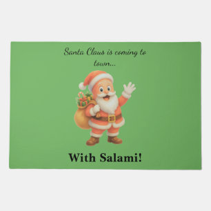 Santa Claus is coming to town.. With Salami! Doormat