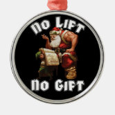 Santa Weight Lifting No Lift No Gift, Personalized Ceramic Ornament, F -  GoDuckee