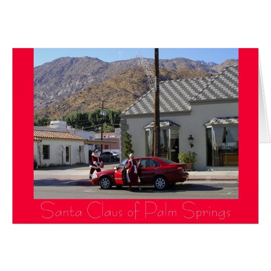 Santa Claus of Palm Springs Card