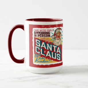 Santa Claus! One Night Only! Retro Poster Design Mug