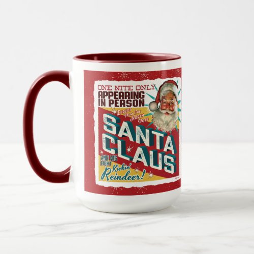 Santa Claus One Night Only Retro Poster Design Mug