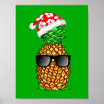 Santa Claus Pineapple Poster<br><div class="desc">Do you love pineapple? Add some tropical style to your Christmas celebrations with this cool pineapple with a Santa Hat on, a great gift for anyone that loves pineapples. A Cute tropical Pineapple design of this sweet fruit. This is the perfect Christmas gift for anyone who is taking a Xmas...</div>