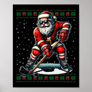 Santa Claus Playing Hockey Ugly Christmas Sweater Poster