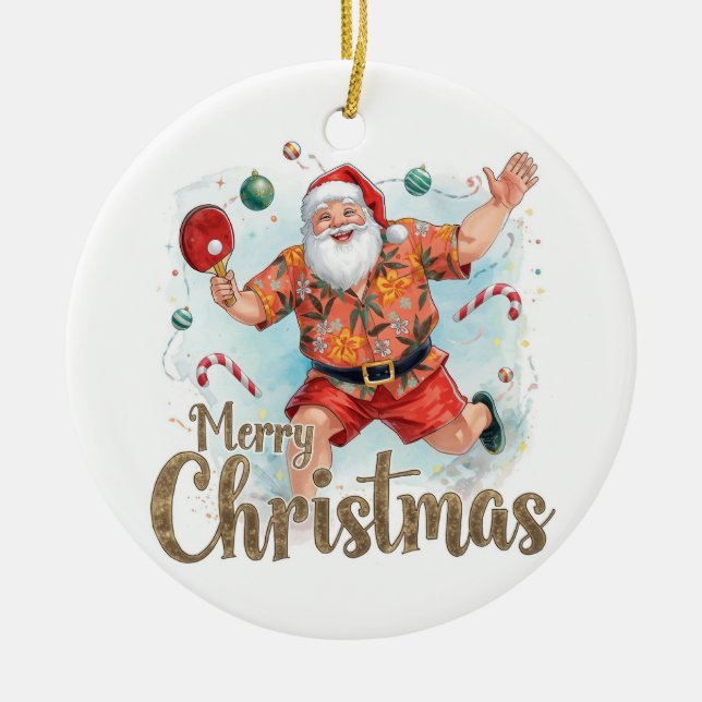 Santa Claus playing ping pong in a Hawaiian shirt Ceramic Ornament (Front)