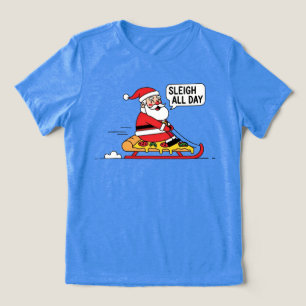 Santa Claus Sleighing All Day Christmas Tri-Blend Shirt