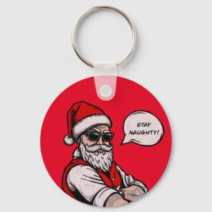Santa Claus Stay Naughty Funny Christmas Keychain