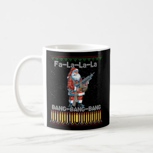 Santa Claus With A Big Gun Singing Song Ugly Coffee Mug