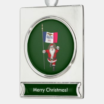 Santa Claus With Ensign Of Iowa Silver Plated Banner Ornament by santa_claus_usa at Zazzle