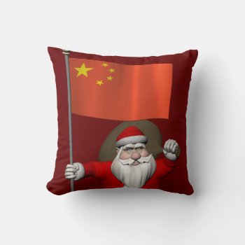 Santa Claus With Flag Of China Throw Pillow by santa_world_flags at Zazzle