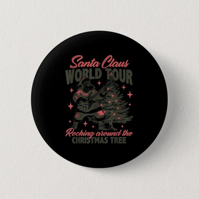 Santa Claus World Tour Rocking Around The Christma Button (Front)