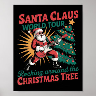 Santa Claus World Tour Rocking Around The Christma Poster