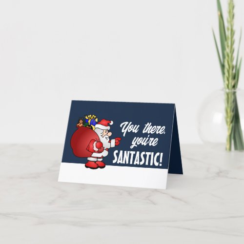 Santa Claus Youre Santastic Seasonal Customer Thank You Card