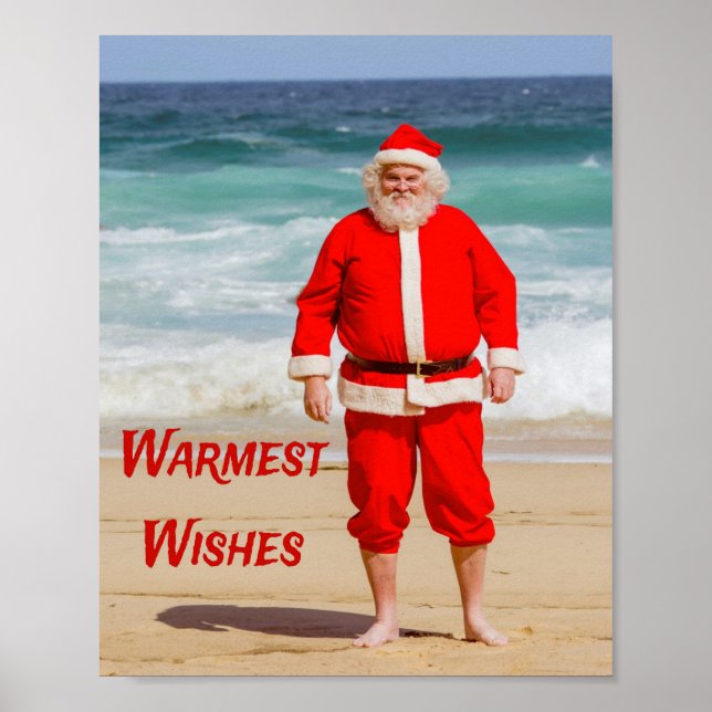 Santa Clause on Beach Warmest Wishes Funny Humor Poster (Front)