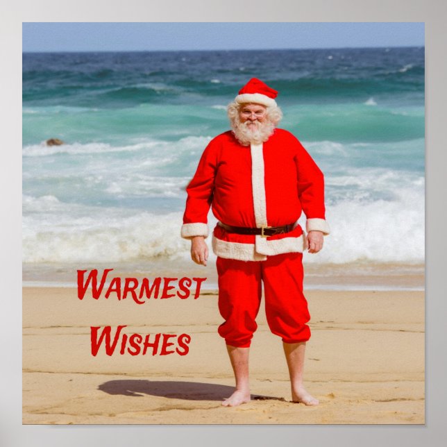 Santa Clause on Beach Warmest Wishes Funny Humor Poster (Front)