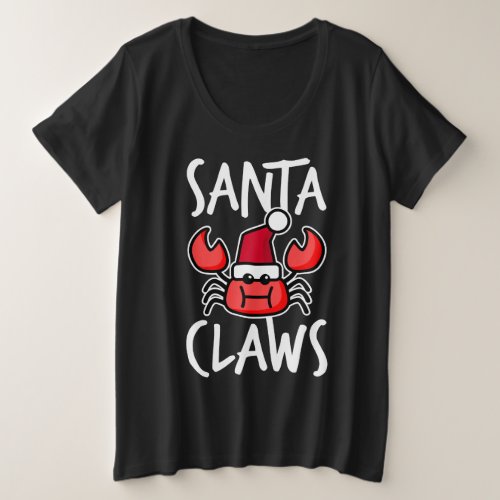 Santa Claws New England Crab Cute Christmas Funny Plus Size T_Shirt