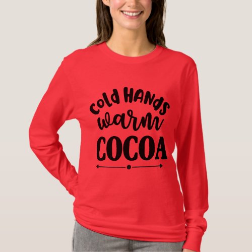 santa cold hands warm cocoa hot funny christmas T_Shirt