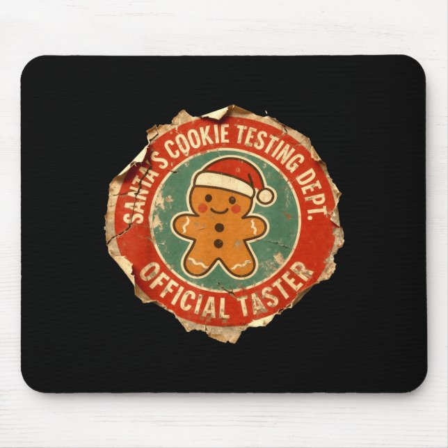 Santa Cookie Testing Department Taster Christmas  Mouse Pad (Front)