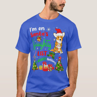 Santa Corgi I'm On Santa's Naughty List Xmas Tree T-Shirt