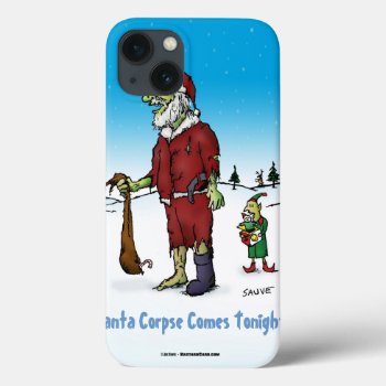 Santa Corpse Funny Zombie Cartoon Iphone 13 Case by BastardCard at Zazzle