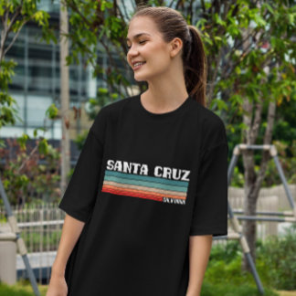 Santa Cruz California Quote  T-Shirt