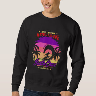 Santa Cruz California Retro vintage Surfing paradi Sweatshirt