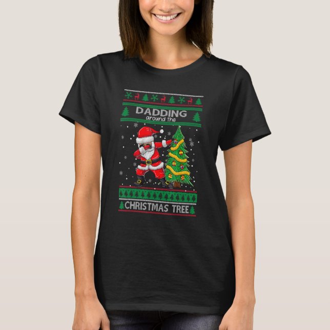 Santa Dabbing Around the Ugly Christmas Sweater Tr (Front)