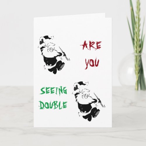 SANTA DANCES FOR SOME REASON SEEING DOUBLE HUMOR HOLIDAY CARD