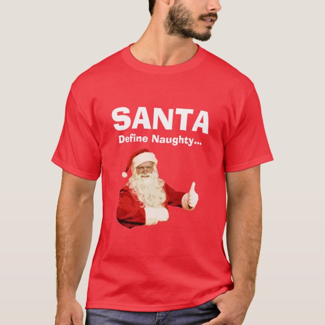 Santa Define Naughty Funny Mens Christmas T Shirt (Front)