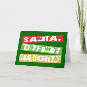 SANTA, DEFINE NAUGHTY HOLIDAY CARD