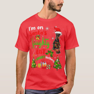 Santa Doberman I'm On Santa's Naughty List Xmas Tr T-Shirt
