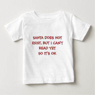 santa does not exist baby T-Shirt