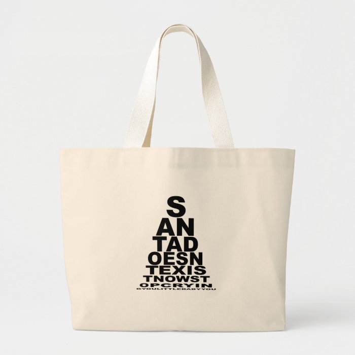 Santa doesn't exist canvas bag