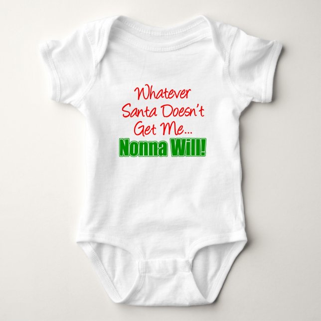 Santa Doesn't Nonna Will Baby Bodysuit (Front)