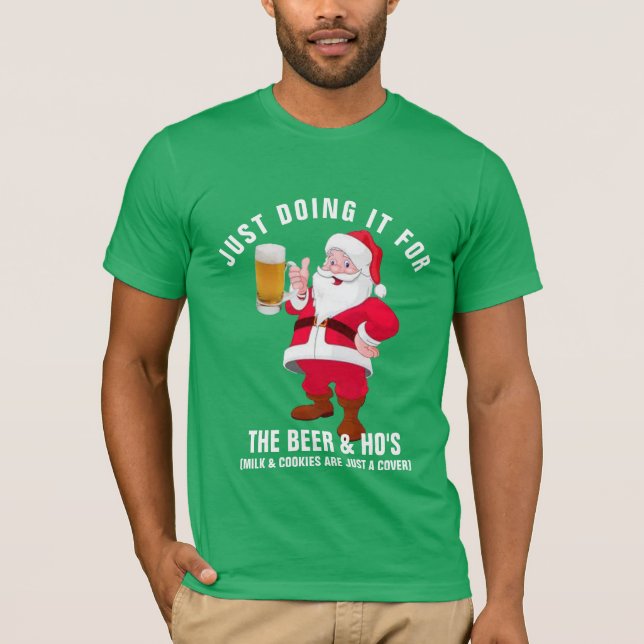 Santa, doing it for the ho funny christmas tshirt (Front)