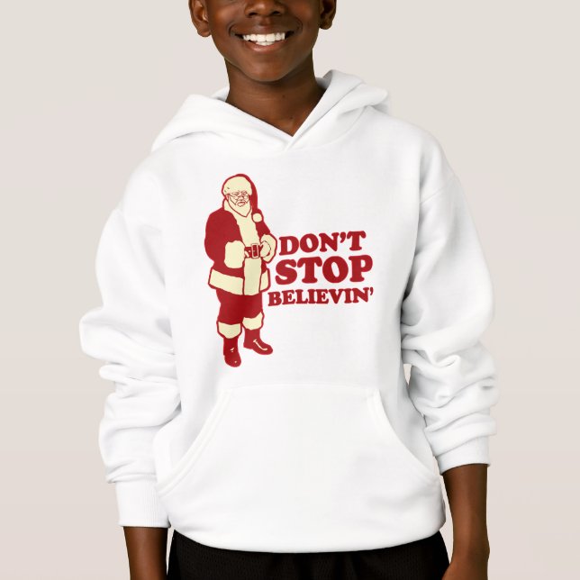 Santa, Don't Stop Believin' Hoodie (Front)