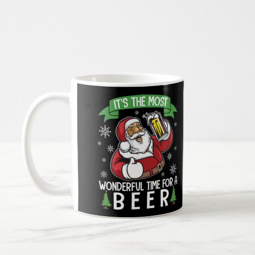 Santa Drinking Beer ItS The Most Wonderful Time F Coffee Mug