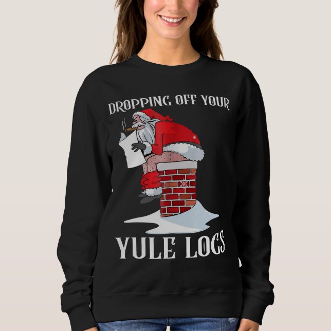 Santa Dropping off Yule Logs Funny Christmas Shirt (Front)