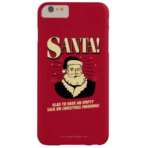 Santa Empty Sack On Christmas Morning Barely There iPhone 6 Plus Case