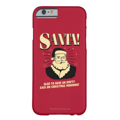 Santa Empty Sack On Christmas Morning Barely There iPhone 6 Case