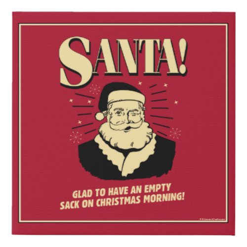 Santa Empty Sack On Christmas Morning Faux Canvas Print