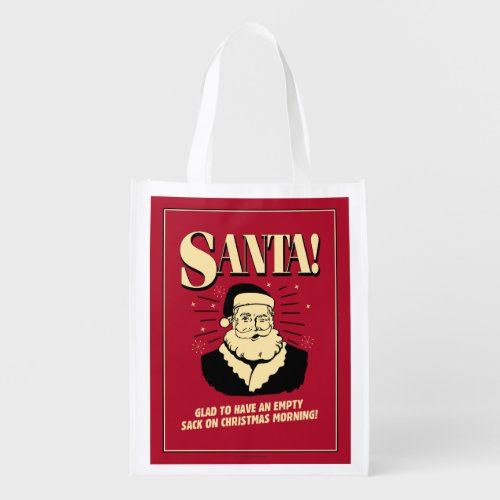 Santa Empty Sack On Christmas Morning Reusable Grocery Bag